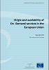 Origin and availability of on-demand services in the European Union