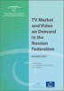 Le marché télévisuel et à la vidéo à la demande en Fédération de Russie