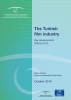 L'industrie cinématographique en Turquie. Développements majeurs de 2004 à 2013