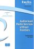 IRIS Spezial 2006 - Audiovisuelle Mediendienste ohne Grenzen - Umsetzung der Regeln
