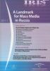 IRIS Plus 2011-1: Ein Meilenstein für die Massenmedien in Russland