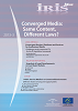 IRIS Plus 2013-3: Convergence des médias : des lois différentes pour un même contenu ?