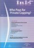 IRIS Plus 2011-4: Who Pays for Private Copying?